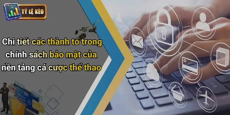 Chính Sách Bảo Mật