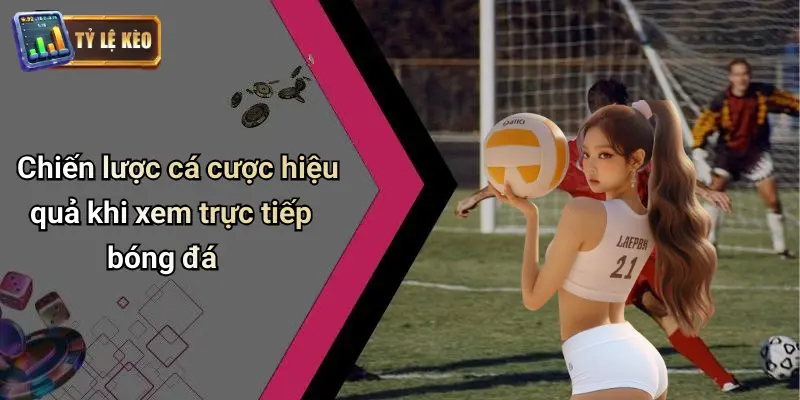 Trực Tiếp Bóng Đá
