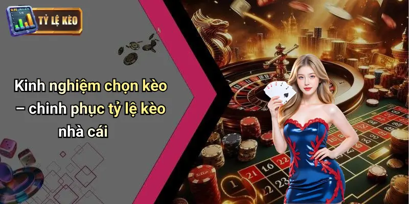 Tỷ lệ kèo 70 Tỷ Lệ Kèo