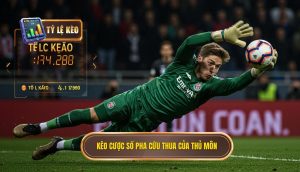 Kèo cược số pha cứu thua của thủ môn